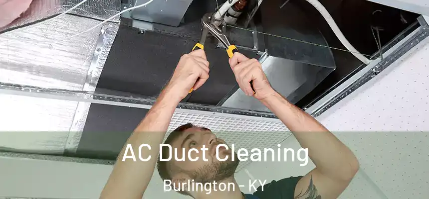 AC Duct Cleaning Burlington - KY